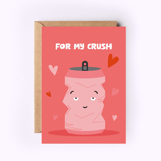 For my Crush Greeting Card