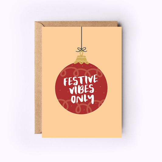 Festive Vibes Only