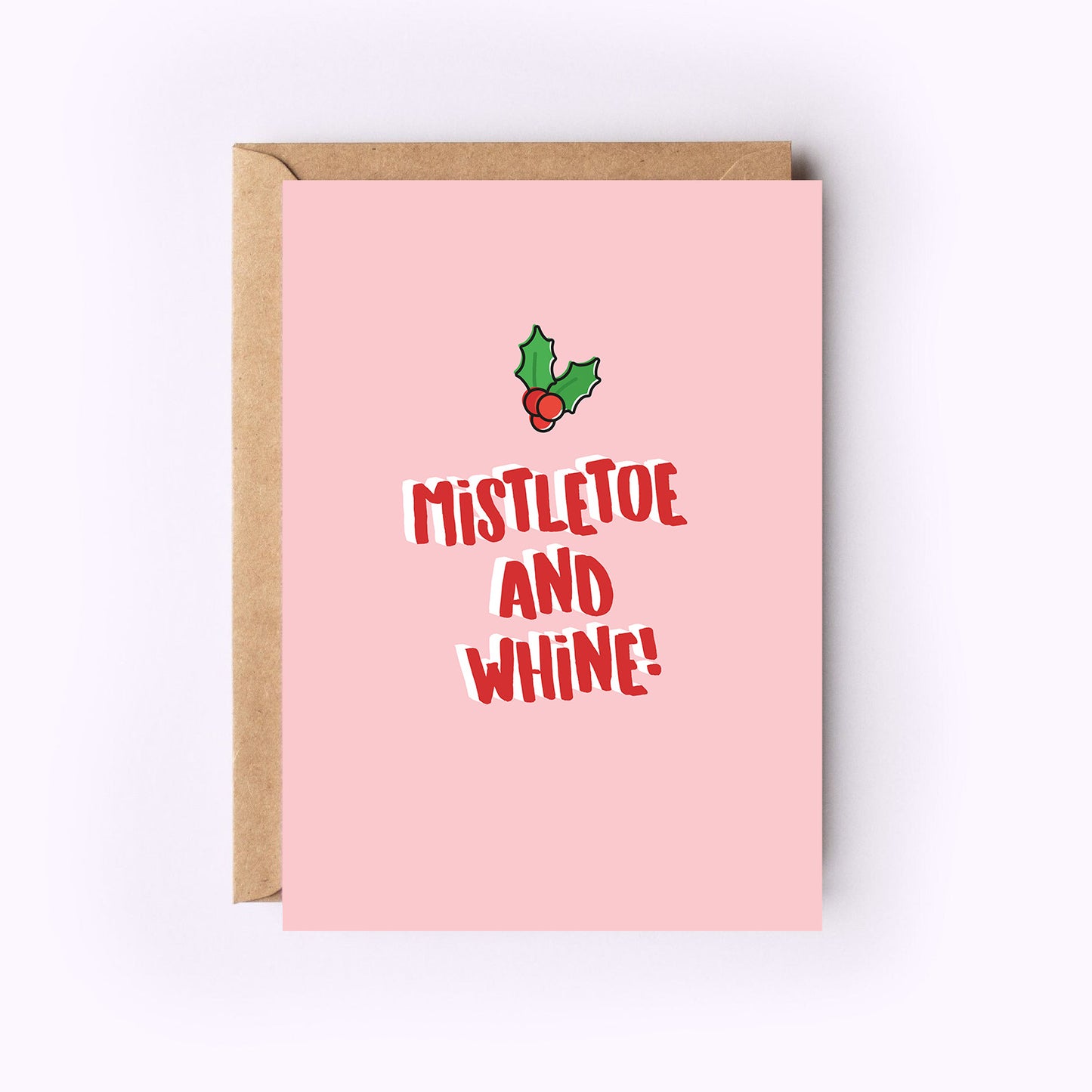 Mistletoe and Whine