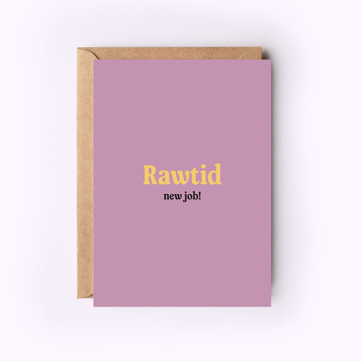 Rawtid New Job