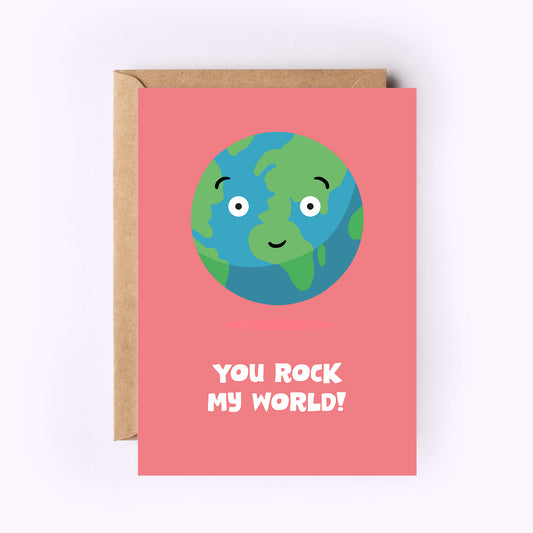 You Rock my World!