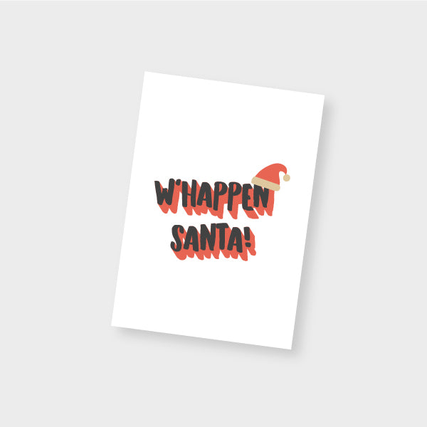 W'Happen Santa!