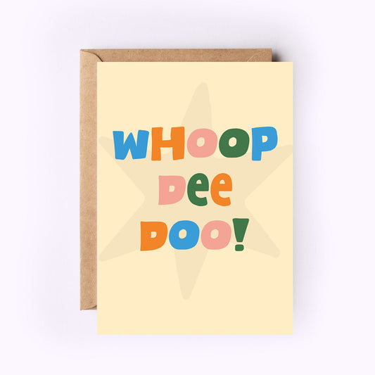 Whoop Dee Doo!