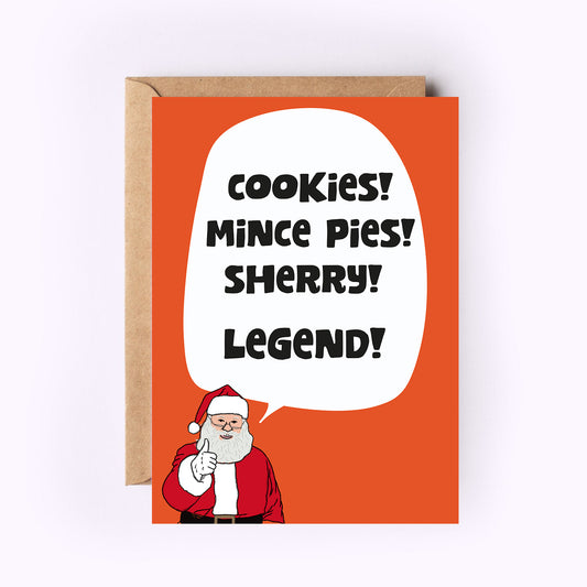 Cookies! Mince Pies! Sherry! Legend! Greeting Card