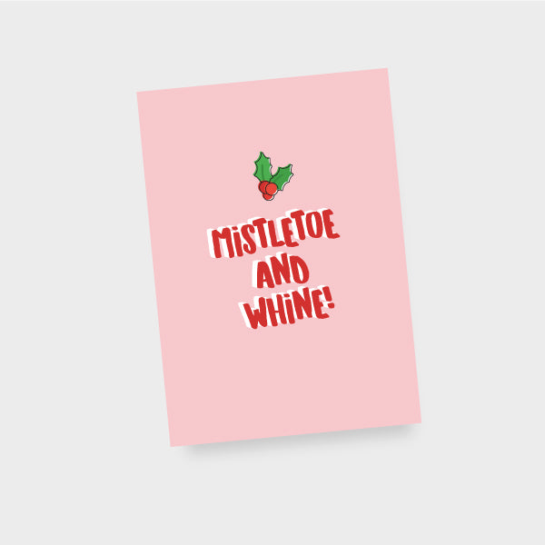 Mistletoe and Whine